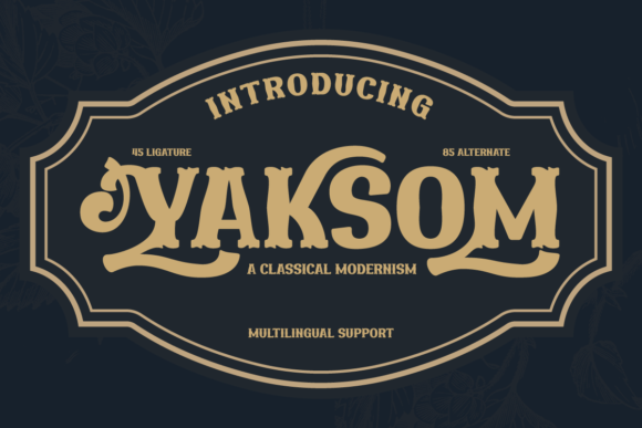 Yaksom: Timeless Serif Elegance for Modern Design